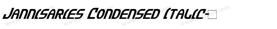 Jannisaries Condensed Italic字体转换